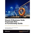 thumbnail image 1 of Pre-Owned Oracle E-Business Suite Financials R12: A Functionality Guide (Paperback) by Mohan Iyer, 1 of 1