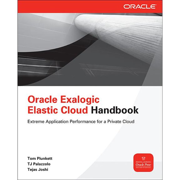 Oracle Exalogic Elastic Cloud Handbook, (Paperback)