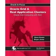 thumbnail image 1 of Oracle Grid and Real Application Clusters: Oracle Grid Computing with RAC (Paperback) by Brian Jones, Steve Karam, 1 of 1