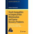 thumbnail image 1 of Oracle Inequalities in Empirical Risk Minimization and Sparse Recovery Problems: Ãcole d'ÃtÃ© de ProbabilitÃ©s de Saint-Fl, (Paperback), 1 of 1