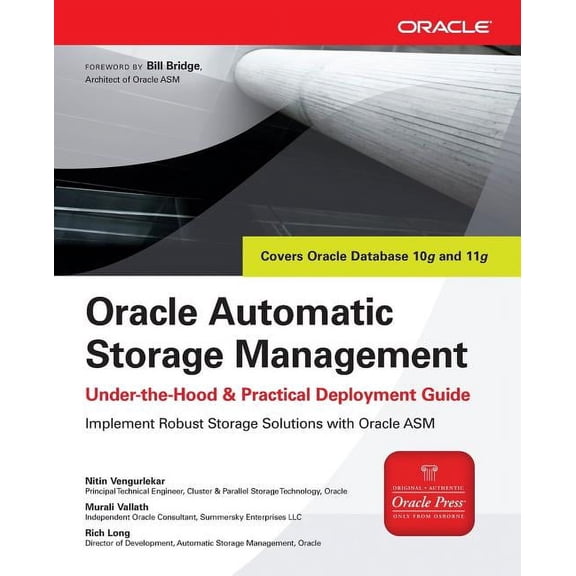 Oracle (McGraw-Hill) Oracle Automatic Storage Management: Under-The-Hood & Practical Deployment Guide, (Paperback)