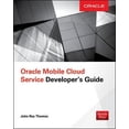 thumbnail image 1 of Oracle Mobile Cloud Service Developer's Guide, 1 of 1