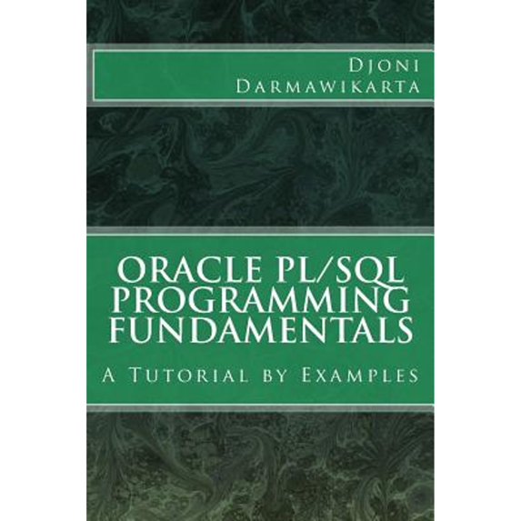 Pre-Owned Oracle PL/SQL Programming Fundamentals: A Tutorial by Examples Paperback