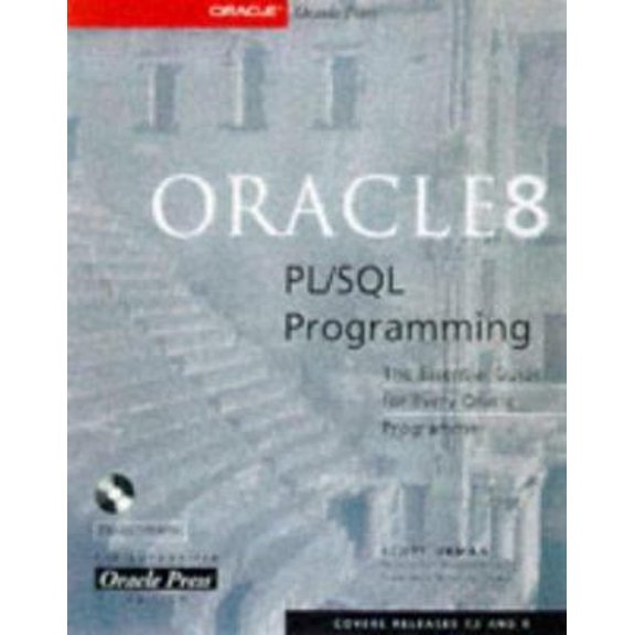 Pre-Owned Oracle8 PL/SQL Programming [With Ready-To-Use Code from Book, Demos] (Paperback) 0078823056 9780078823053