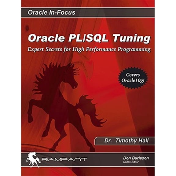 Pre-Owned Oracle PL/SQL Tuning: Expert Secrets for High Performance Programming: Volume 8 (Oracle In-Focus) Paperback