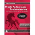 thumbnail image 1 of Oracle Performance Troubleshooting : With Dictionary Internals SQL and Tuning Scripts, 1 of 1