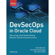 Oracle Press Cloud Devsecops in Oracle Cloud Securing and Automating Oracle Cloud Infrastructure, Paperback