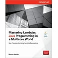 thumbnail image 1 of Mastering Lambdas: Java Programming in a Multicore World, (Paperback), 1 of 1