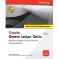 thumbnail image 1 of Oracle Press: Oracle General Ledger Guide (Paperback), 1 of 1