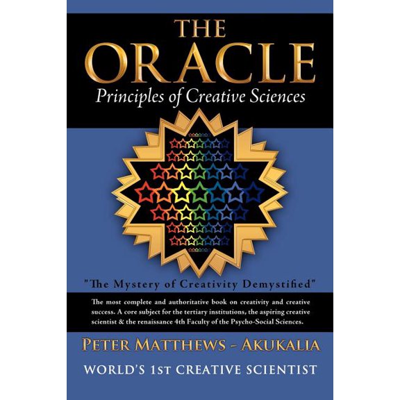 The Oracle: Principles of Creative Sciences, (Paperback)