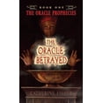 thumbnail image 1 of Oracle Prophecies The Oracle Betrayed, Book 1, (Paperback), 1 of 1