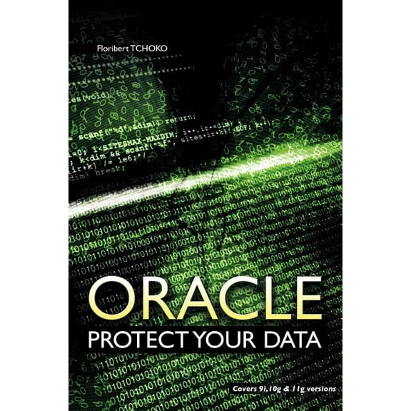 Oracle: Protect Your Data (Paperback)