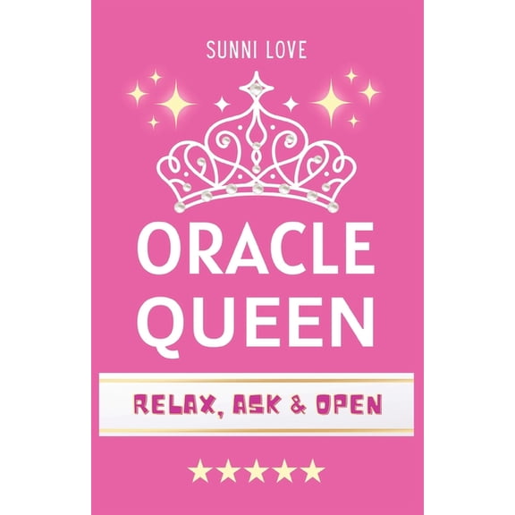 Oracle Queen: Your Ultimate Yes/No Answer Book - Divine Guidance at Your Fingertips!, (Paperback)