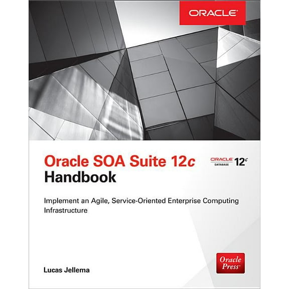 Oracle SOA Suite 12c Handbook, (Paperback)