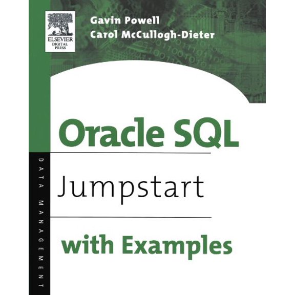 Pre-Owned Oracle SQL: Jumpstart with Examples (Paperback) 1555583237 9781555583231