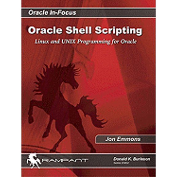 Pre-Owned Oracle Shell Scripting: Linux and UNIX Programming for Oracle (Paperback) 0977671550 9780977671557