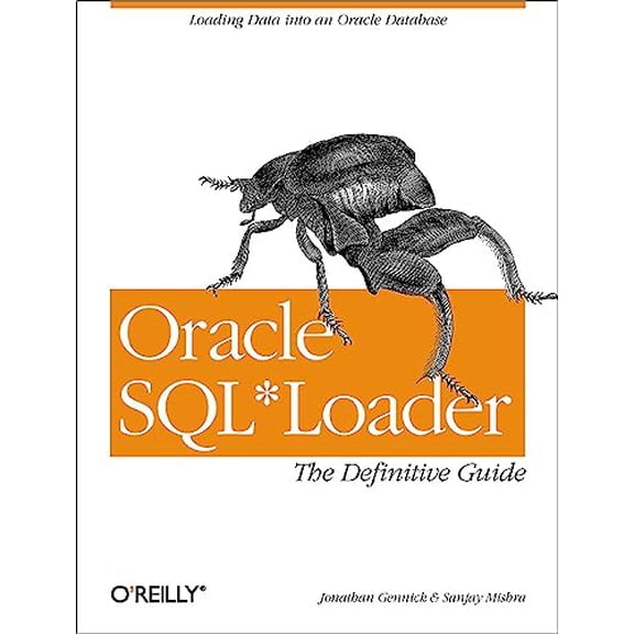 Pre-Owned Oracle SQL*Loader: the Definitive Guide (Paperback) 9781565929487