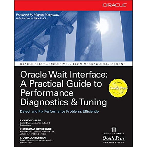 Pre-Owned Oracle Wait Interface: A Practical Guide to Performance Diagnostics & Tuning (Paperback) 007222729X 9780072227291