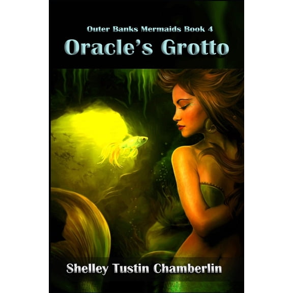 Outer Banks Mermaids Oracle's Grotto: Outer Banks Mermaids Book 4, Book 4, (Paperback)