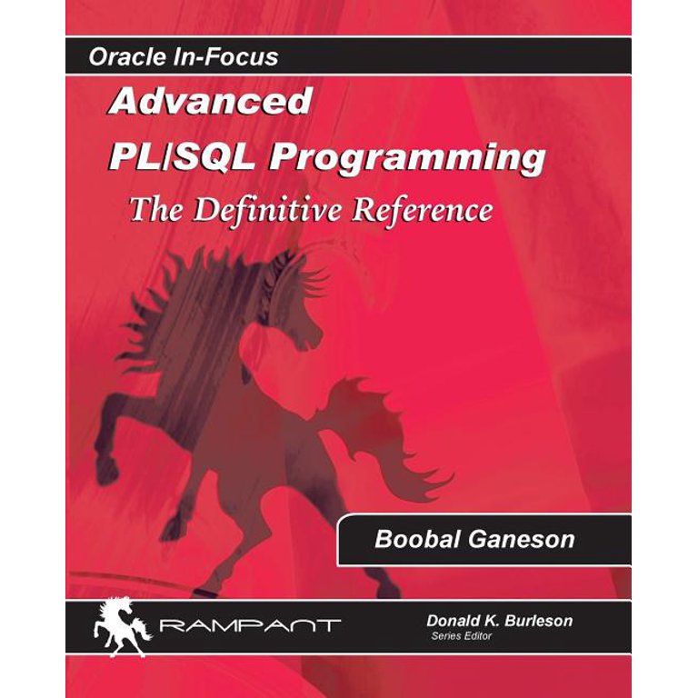Oracle Plsql Programming SQL, PL/SQL The Programming Language Of