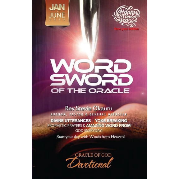 Oracle of Devotional Jan to June 2016 Prophetic Sword: Word Sword of the Oracle, (Paperback)