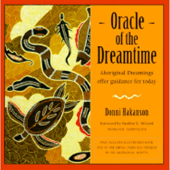 Pre-Owned Oracle of the Dreamtime: Aboriginal Dreamings Offer Guidance for Today (Paperback) 1885203659 9781885203656