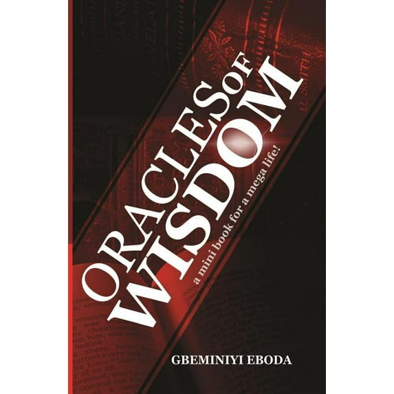 Oracles of Wisdom: A mini book for a mega life! (Paperback)