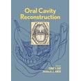 thumbnail image 1 of Oral Cavity Reconstruction, (Hardcover), 1 of 1
