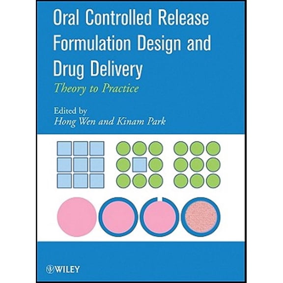 Pre-Owned Oral Controlled Release Formulation Design and Drug Delivery: Theory to Practice, (Hardcover)