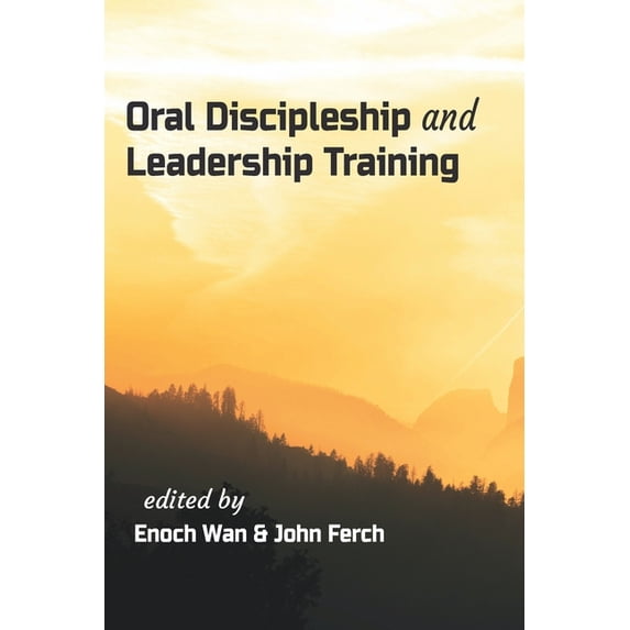 Oral Discipleship and Leadership Training, (Paperback)