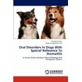 thumbnail image 1 of Oral Disorders In Dogs With Special Reference To Stomatitis (Paperback), 1 of 1