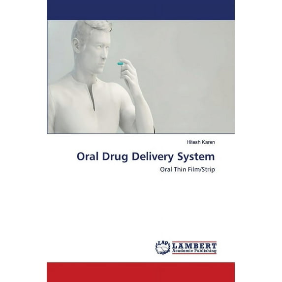 Oral Drug Delivery System (Paperback)
