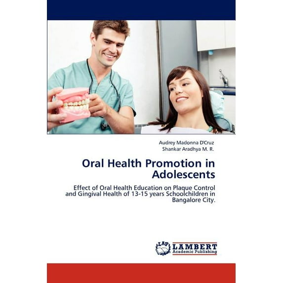 Oral Health Promotion in Adolescents (Paperback)