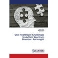 thumbnail image 1 of Oral Healthcare Challenges In Autism Spectrum Disorder: An Insight (Paperback), 1 of 1