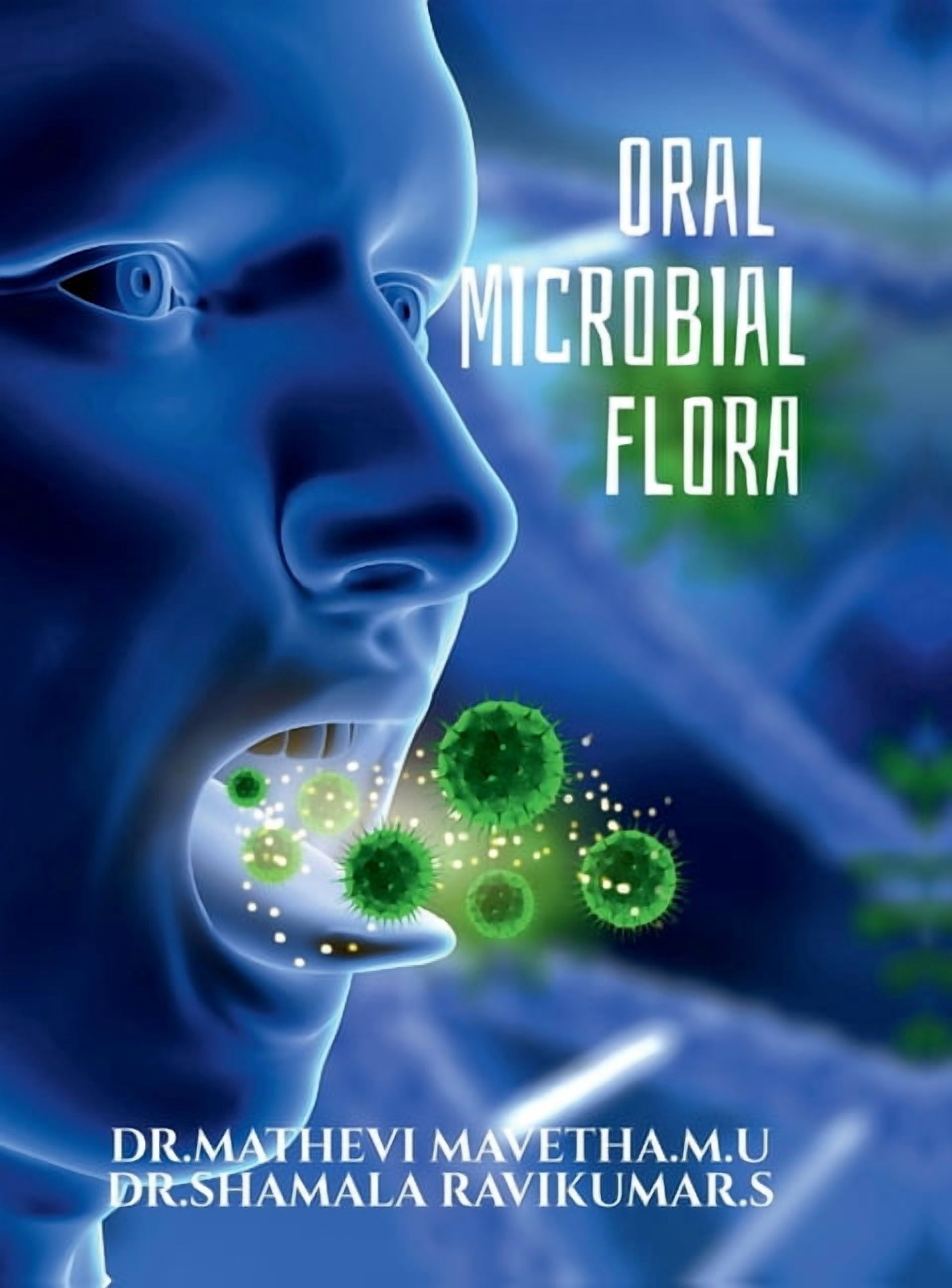 Oral Microbial Flora, (Hardcover)