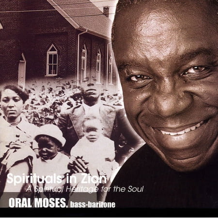 Oral Moses - Spirituals in Zion - Music & Performance - CD