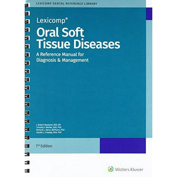Oral Soft Tissue Diseases: A Reference Manual for Diagnosis Management
