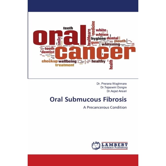 Oral Submucous Fibrosis, (Paperback)