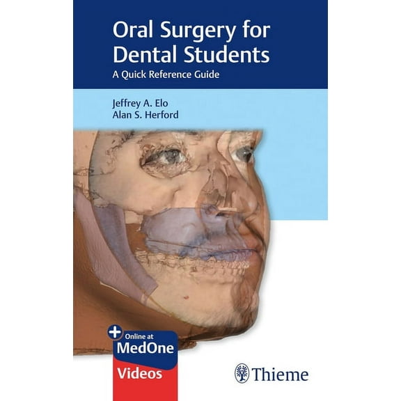 Oral Surgery for Dental Students: A Quick Reference Guide (Other)