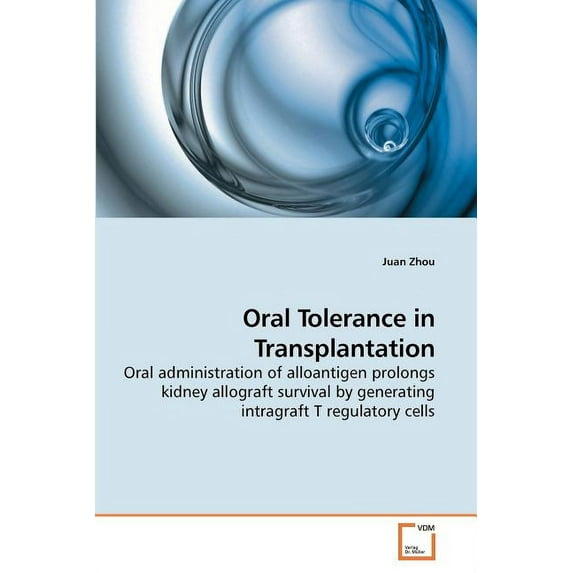 Oral Tolerance in Transplantation (Paperback)