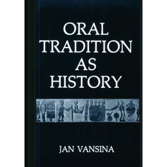 Pre-Owned Oral Tradition as History (Paperback) 0299102149 9780299102142