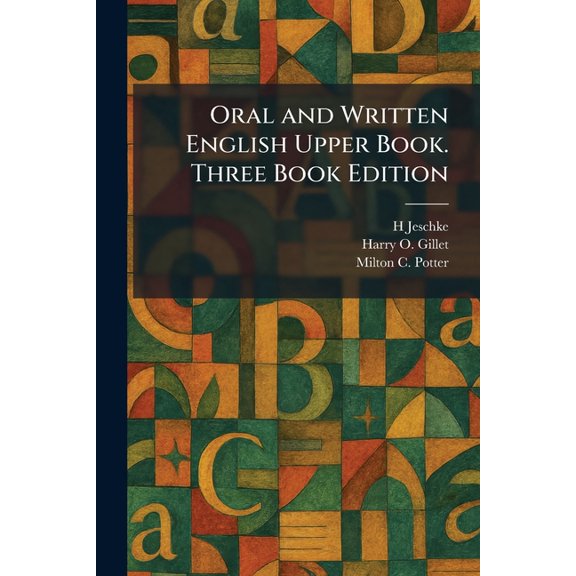 Oral and Written English Upper Book. Three Book Edition, (Paperback)
