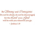 thumbnail image 1 of Orange 10" x 22" Be Strong and Courageous Do Not Be Afraid Joshua 1:9 Vinyl wall art Inspirational quotes and saying home decor decal sticker, 1 of 1