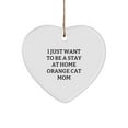 thumbnail image 1 of Orange Cat Mom Gifts from Friends - I Just Want To Be A Stay At Home Orange Cat Mom Heart Ornament for Christmas, 1 of 1