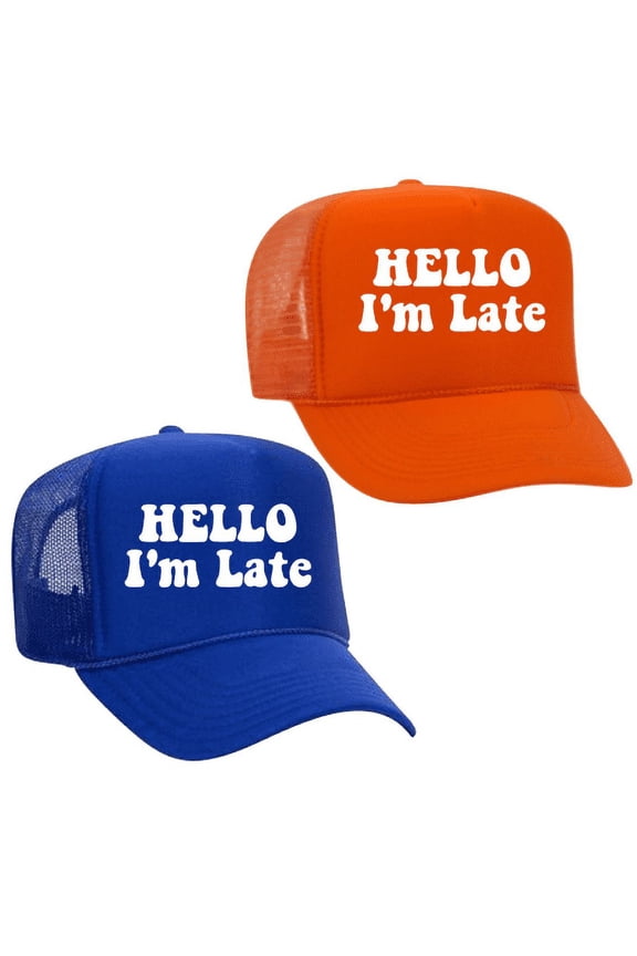 Orange Hello I'm Late hat Trucker hat Varsity font bride bridesmaid party crew preppy prep