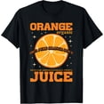 thumbnail image 1 of Orange Juice 100% Organic Fruit Juice T-Shirt, 1 of 4