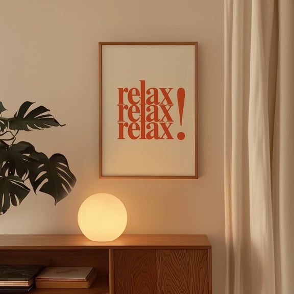 Orange Relax Quote Minimalist Typography Dorm Unframed Paper Print