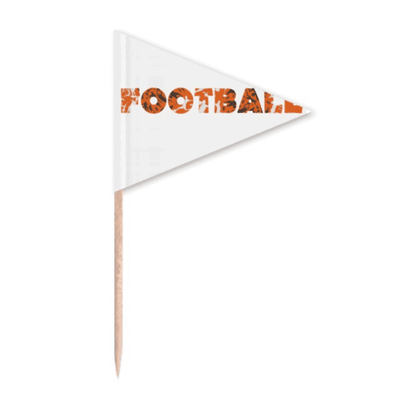 Orange Stylish Word Football Toothpick Triangle Cupcake Toppers Flag
