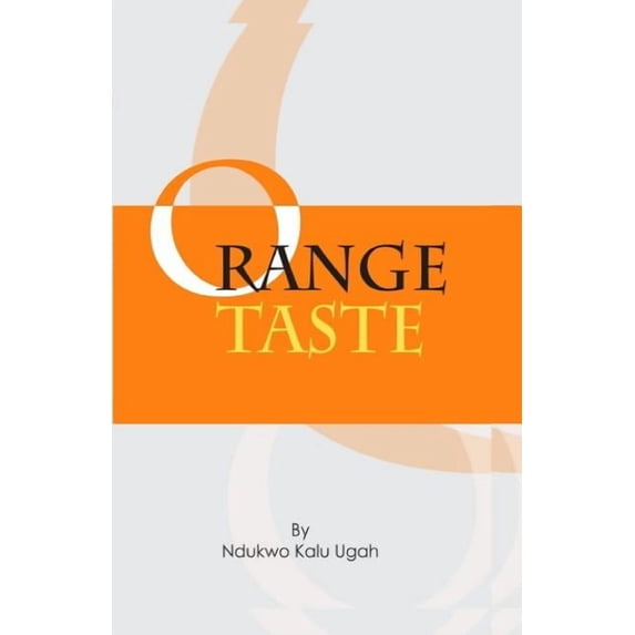 Orange Taste : A Collection of Poems