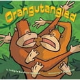 thumbnail image 1 of Pre-Owned Orangutangled (Hardcover) 1477847170 9781477847176, 1 of 1